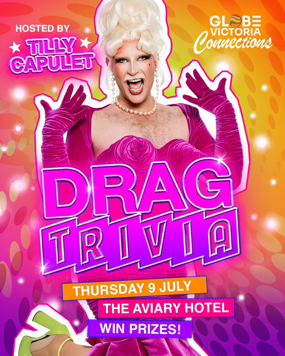 Drag Trivia | July 2026 Connections | GLOBE Victoria
